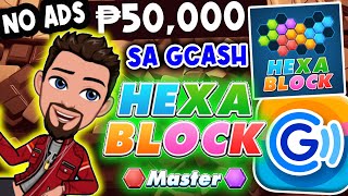 HEXA BLOCK MASTER APP REVIEW P50000 PHPSA GCASH  NO ADS VIEWING [upl. by Krissy]