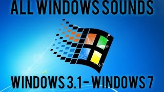 All Windows Sounds  Windows 31  Windows 7 [upl. by Reggis]