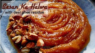 besan Ka halwa recipe  besan halwa with ghee residue  besan ka sheera [upl. by Dielle]