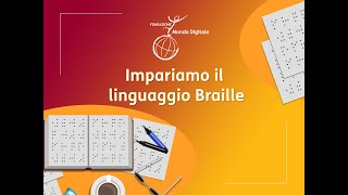 Impariamo il linguaggio Braille [upl. by Nere]