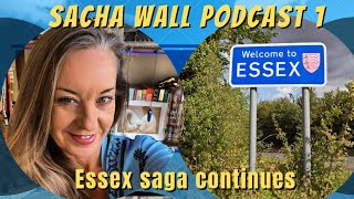 ESSEX SAGA continues SACHA WALL PODCAST Location walk around podcast viral [upl. by Aciret]