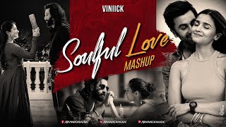 Soulful Love Mashup  Viniick  Bollywood Lofi  Arijit Singh  Best Love Songs of 2023 [upl. by Bywaters]