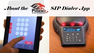 About The SIP Dialer App  Phoenix Audio Technologies [upl. by Mazurek254]