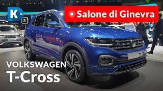 Nuova Volkswagen TCross 2019  Il SUV più atteso live dal Salone di Ginevra 2019 [upl. by Eatton]