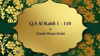 Al Kahfi Ustadz Hanan Attaki Arab dan Terjemahan Indonesia [upl. by Enneirda52]