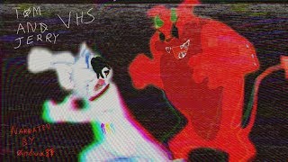 Cartoon Creepypasta  Tom And Jerry  VHS [upl. by Andras]