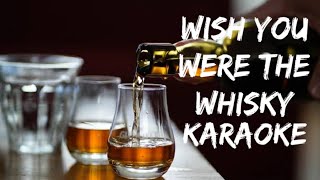 Priscilla Block  Wish You Were The Whiskey KARAOKE yaloversions karaokeyes [upl. by Aisad]