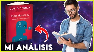 TRANSFORMA Tu Realidad Análisis del Libro quotDeja de Ser Túquot de Joe Dispenza 📚🧠 [upl. by Sophey]