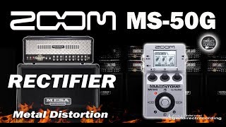 ZOOM MS50G Rhythm Distortion METAL  RECTIFIER Simulation Settings [upl. by Wilcox]