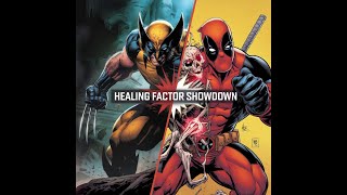 Wolverine vs Deadpool Healing Factor Showdown – Who’s Truly Immortal [upl. by Kirre140]