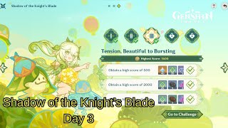 Tension Beautiful to Bursting  Score 7600  Shadow of the Knight’s Blade Day 3  Genshin Impact [upl. by Siana]