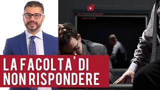 La facoltà di non rispondere [upl. by Eehtomit244]