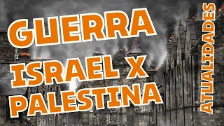 Entenda o conflito entre Israel x Palestina [upl. by Borrell]