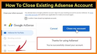 How to Close Duplicate AdSense Account  You Already Have an Existing AdSense Account Problem Solve [upl. by Aicelf747]