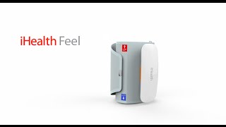 iHealth Feel  Connected Arm Blood Pressure Monitor [upl. by Oren]