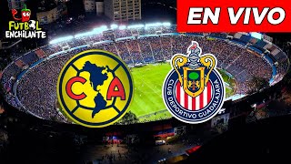 🔴 EN VIVO  AMERICA VS CHIVAS ✔ CLASICO NACIONAL  J7  LIGA MX ⚽ REACCIONANDO [upl. by Laith846]