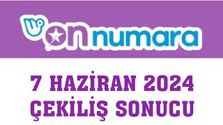 On Numara Çekiliş Sonuçları 7 Haziran 2024 [upl. by Enilrac185]