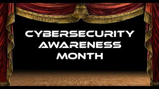 Cyber Security Awareness Month  2021 [upl. by Zarger]