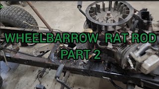 Wheelbarrow rat rod part 2 [upl. by Nadabus]