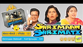 Shrimaan Shrimati  Full Episode 131 [upl. by Nyrol]