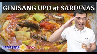 How to Cook Ginisang Upo with Sardinas [upl. by Ruben]