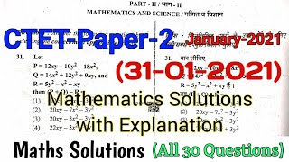 CTET Paper 2 MATHS Solutions 31 January 2021  Mathematics and Pedagogy all Questions CTET Paper2 [upl. by Haduhey279]