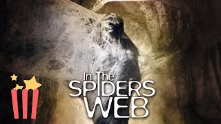 In The Spiders Web  FULL MOVIE  2007  Action Horror [upl. by Davida]