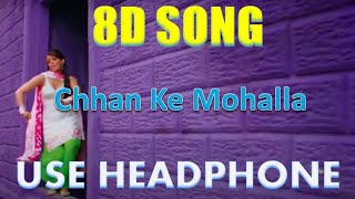 Chhan Ke Mohalla Full Song  Action Replayy  8D Song 🎧  HIGH QUALITY  8D Gaane Bollywood [upl. by Threlkeld729]