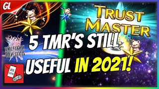 5 TMRs that are STILL GOOD in 2021 FFBE Global [upl. by Almeda]