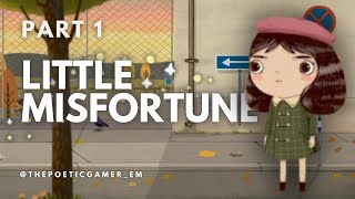 Little Misfortune Play Through Part 1  Horror Adventure Game  Gameplay with Commentary [upl. by Llednor819]