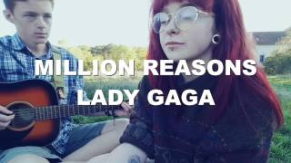 LADY GAGA  MILLION REASONS  COVER [upl. by Delora54]