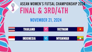 Final amp 3rd place match Match Results  ASEAN Womens Futsal Championship 2024 [upl. by Hildick671]