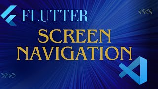 Flutter Move To New Screen  Screen Navigation Methods  Page Navigation  Visual Studio Code [upl. by Aicened]