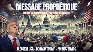 MESSAGE PROPHÉTIQUE  SAISON MOIS DE NOVEMBRE  ÉLECTION USA  TRUMP  SORCELLERIE [upl. by Cadel344]