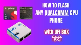 How to flash any qualcomm cpu phone with UFI androd tool [upl. by Happ]