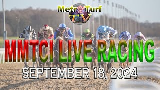 18 September 2024  Philippines Horse Racing Live  Metro Manila Turf Club Inc [upl. by Nesmat]