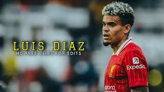 Luis Diaz 2024 ● FREE CLIPS  NO WATERMARK ● FREE TO USE ● HD 1080 [upl. by Rici]