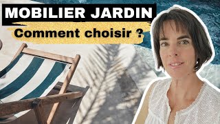 Comment choisir son mobilier de jardin simplement [upl. by Bogart358]