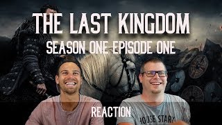 The Last Kingdom S1E1 quotEpisode Onequot REACTION [upl. by Sankaran]