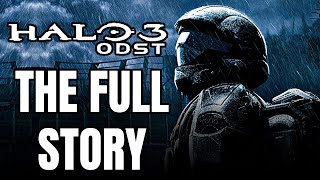 The Full Story of Halo 3 ODST  Before You Play Halo Infinite [upl. by Odracir891]