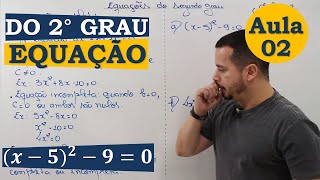 EQUAÇÕES DO 2° GRAU  AULA 02  COMPLETA OU IMCOMPLETA [upl. by Allimac875]