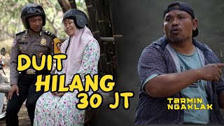 HILANG 30 JUTA  PAK BHABIN ft TARMIN NGAKLAK pakbhabin [upl. by Aicela]