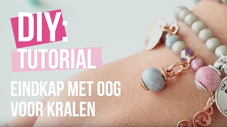 Sieraden maken Basistechnieken DQ metalen eindkap met oog voor kralen ♡ DIY [upl. by Olaznog]