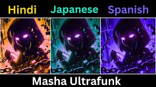 Masha Ultrafunk In Different Languages  Masha Ultrafunk in Hindi Spanish And English [upl. by Llednahs]