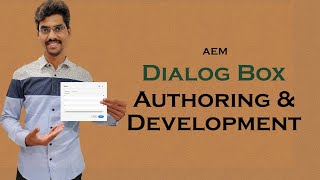 AEM Dialog Box Authoring amp Development [upl. by Nothsa]