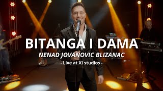 NENAD JOVANOVIC BLIZANAC  BITANGA I DAMA live cover [upl. by Eerrehc556]