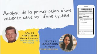 Analyse de la prescription dune patiente atteinte dune cystite Épisode 2 [upl. by Hallsy571]