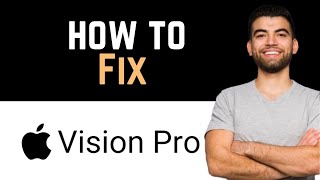 ✅ How To Fix Apple Vision Pro Not Working Full Guide [upl. by Azmuh]