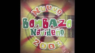 Nuevo Bombazo Navideño 2003 Disco Completo [upl. by Skantze]