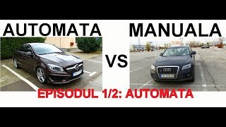 Cutie de viteze automata vs cutie de viteze manuala Ep01 AUTOMATA pe Mercedes CLA [upl. by Sergei]